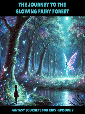 cover image of Fantasy Journeys for Kids, Episode 9